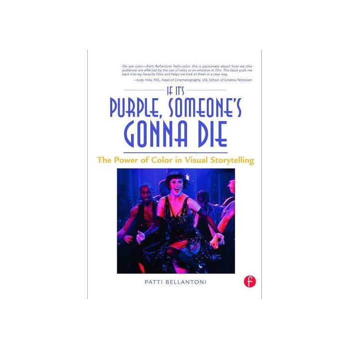 If It\'s Purple, Someone\'s Gonna Die by Patti Bellantoni